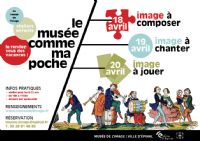 Le musée comme ma poche. Du 18 au 20 avril 2017 à Epinal. Vosges.  14H00